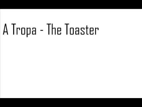 The Toaster video