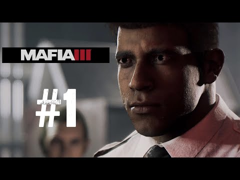 Mafia III: Definitive Edition - Gameplay Walkthrough - Part 1 (INTRO)