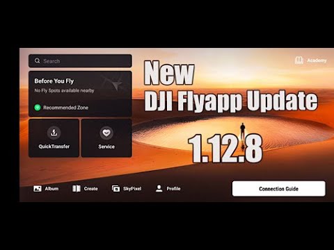 New DJI Flyapp 1.12.8: Discover the Exciting Updates!