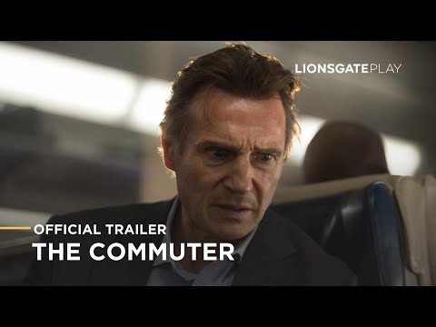 The Commuter - Official Trailer - Lionsgate Play