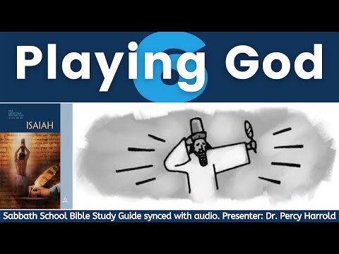 2021 Q1 Lesson 06 – Playing God
