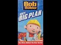 Bob The Builder Bob S Big Plan Full 2005 HIT Entertainment VHS