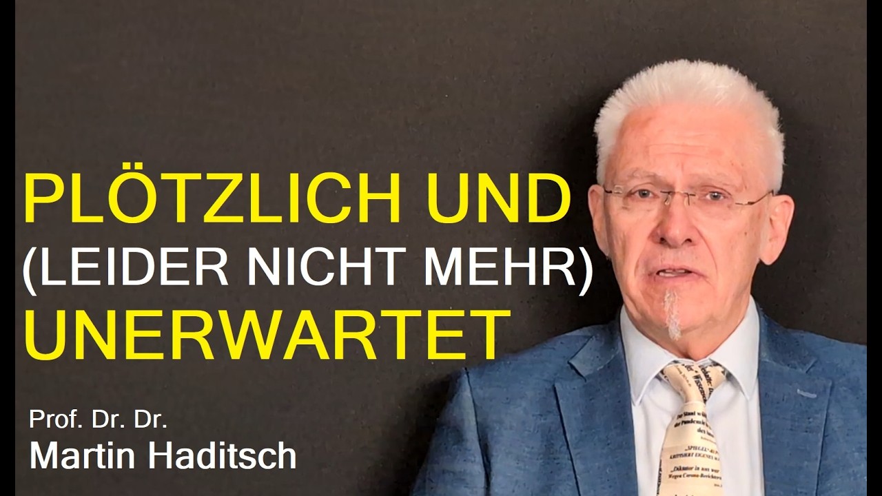 PLÖTZLICH UND (LEIDER NICHT MEHR) UNERWARTET