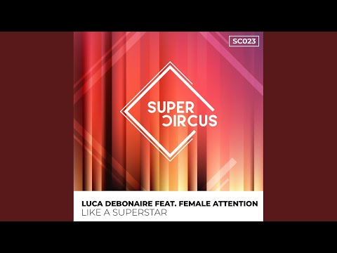 Like a Superstar (Original Mix)
