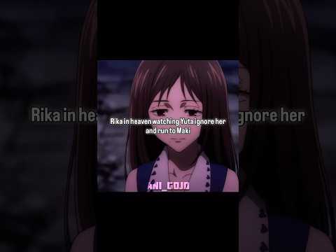 Rika watching Yuta choose Maki over her #jujutsukaisen #yuta #makizenin  #mojuro #shorts
