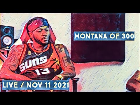 Montana of 300 (IG: @montanaof300) Live Stream on Nov 11 2021