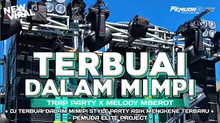 Download lagu DJ TERBUAI DALAM MIMPI STYLE TRAP PARTY BABAT - BABAT‼️COCOK BUAT JOGET KARNAVAL mp3