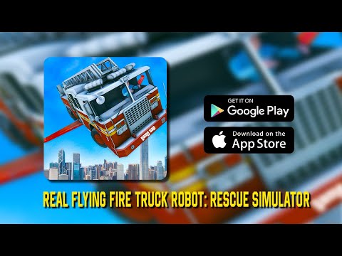 Real Flying Fire Truck Robot: Rescue Simulator