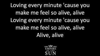 Empire of the Sun Alive lyrics