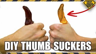 DIY THUMB Suckers (Suck your thumb and like it)