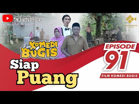 EPISODE 91 | Film komedi bugis| Timur Kota