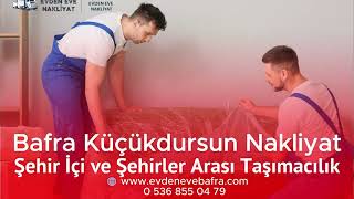 Bafra Evden Eve Nakliyat - Atakum Samsun Canik İlkadım Yakakent Alaçam Sinop