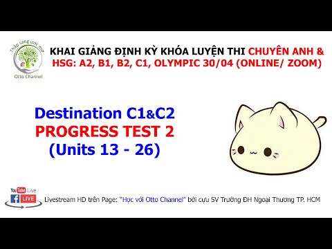 DESTINO C1&C2 - TESTE DE PROGRESSO 2 - UNIDADES 13-26 (PARTE D, E, F)