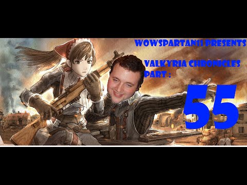 Let's play Valkyria Chronicles PC Blind Part 55