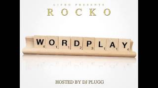 03. Rocko - Nacho$ (Prod. DJ Spinz) [Wordplay]