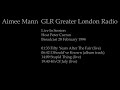 Aimee Mann - Fifty Years After The Fair / Stupid Thing / 4th Of July - GLR radio session - 28/02/94