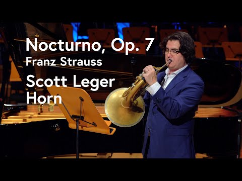 Franz Strauss, Nocturno Op. 7 | Scott Leger, Horn and Wesley Ducote, Piano
