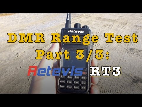 DMR Range Test Part 3 of 3 - Retevis RT3