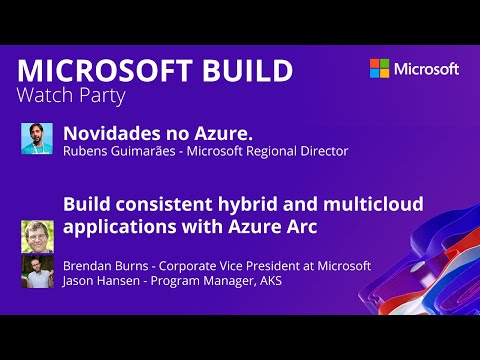 Microsoft Build Watch Party 2021 - Evento oficial - Novidades no Azure + Palestra internacional