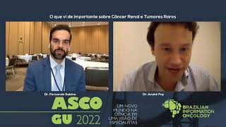 Cobertura ASCO GU 2022 - O que vi de importante sobre Câncer Renal e Tumores Raros