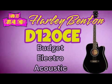 HARLEY BENTON D120CE BK     AN AWESOME CHEAP ELECTRO ACOUSTIC