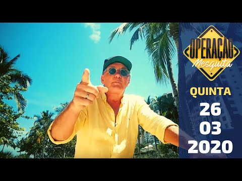 Operação Mesquita 26/03/2020 - Mesquitour Miami