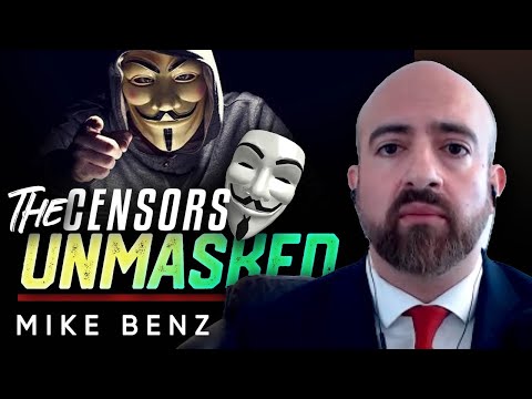 My Book Unmasks the Censors: Inside the Hidden System - Mike Benz