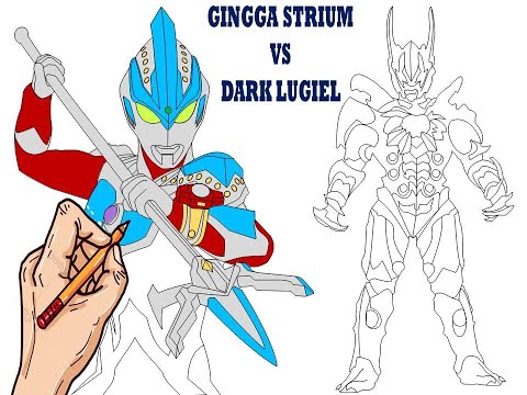 ULTRAMAN GINGA STRIUM VS DARK LUGIEL // Belajar Menggambar dan Mewarnai Gambar (Ultraman)