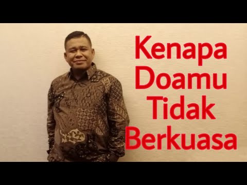 KENAPA DOAMU TIDAK BERKUASA  -  PETER GUNTUR