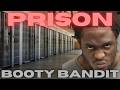 CALIFORNIA MAX STATE PRISON: CORCORAN | INMATE BOOTY BANDITS | PRISON BOOTY BANDIT | Episode 405