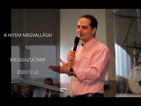 Georgisz: Megigazultam Jézus vére által (HM-10) 20/12/22