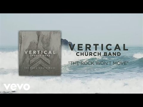 Vertical Worship - The Rock Won't Move (Official Lyric Video)
