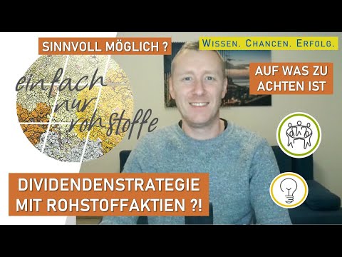 Dividendenstrategie mit Rohstoffaktien – Könnten Energie-, Edelmetall- & Basismetallwerte liefern?!
