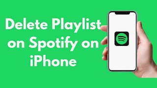How to Delete Playlist on Spotify on iPhone (2022)