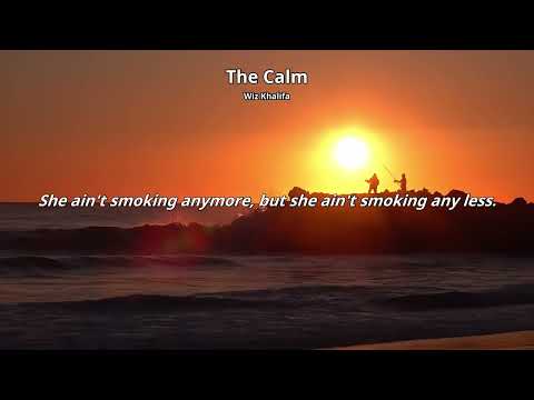 Wiz Khalifa &ndash; The Calm | English Translation and Lyrics