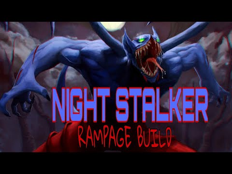 DOTA 2 Night Stalker Rampage Build | 7.26