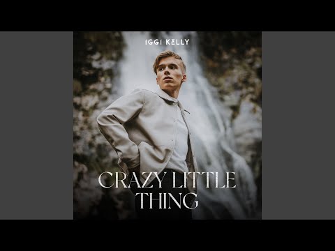 Crazy Little Thing
