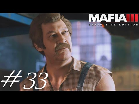 I.R.A. DON'T ASK | MAFIA III DEFINITIVE EDITION Gameplay Walkthrough (Part 33)