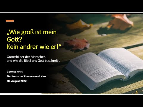 Wie groß ist mein Gott? Kein andrer wie er! Johannes 4,24