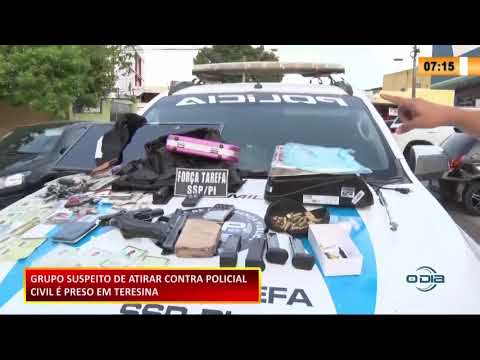 Grupo suspeito de atirar em policial civil é preso em Teresina 19 11 2020