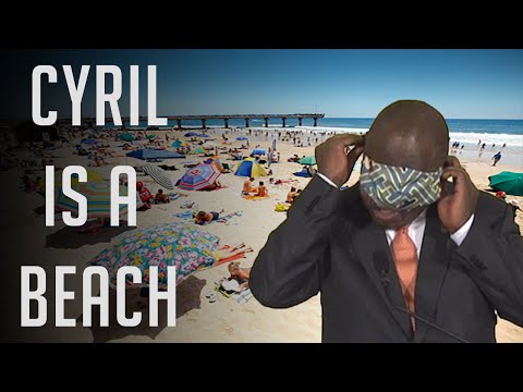 Cyril Ramaphosa is a Beach (2020)
