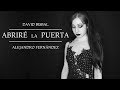 "Abriré la puerta" David Bisbal, Alejandro Fernández - Lengua de Signos "Abriré la puerta" David Bisbal, Alejandro Fernández - Lengua de Signos