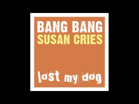 Bang Bang - Susan Cries (Nacho Marco remix)