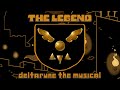 The Legend: Deltarune the Musical Chapter 1