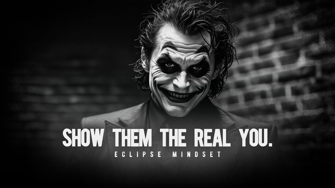 Show them the Real you | Joker Dark Motivation