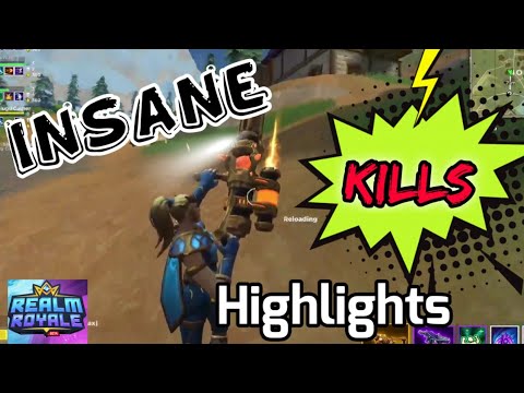 Insane Kills Highlights - Realm Royale - Satya's Gaming