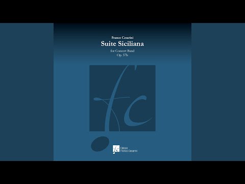Suite Siciliana, Op. 57b (VI Siciliana) (feat. Civica Filarmonica di Lugano & Franco Cesarini)