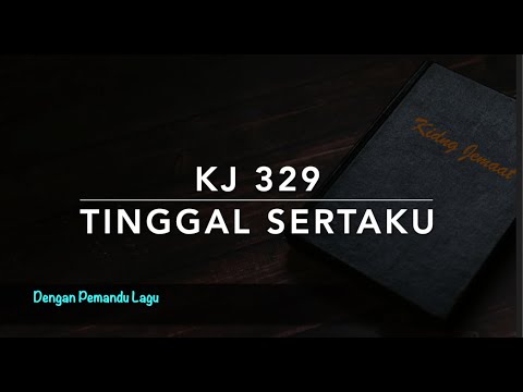 KJ 329 Tinggal Sertaku (Abide with Me) - Dengan Pemandu Lagu - Kidung Jemaat