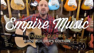 Video thumbnail for Taylor 816ce Builder's Edition - EMPIRE MUSIC by Empire Music
