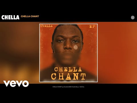 Chella - CHELLA CHANT (Official Audio)